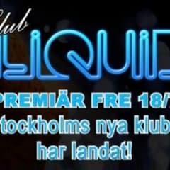 Premiär för Club Liquid