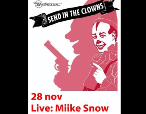 Miike Snow till Send in the clowns