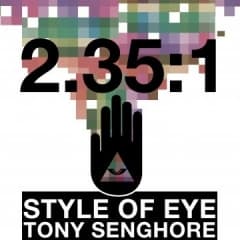 Style of Eye och Tony Senghore till 2.35:1