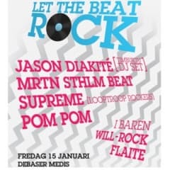 Let The Beat Rock  på Debaser Medis