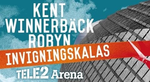 Kent + Robyn + Lars Winnerbäck på Tele2 Arena