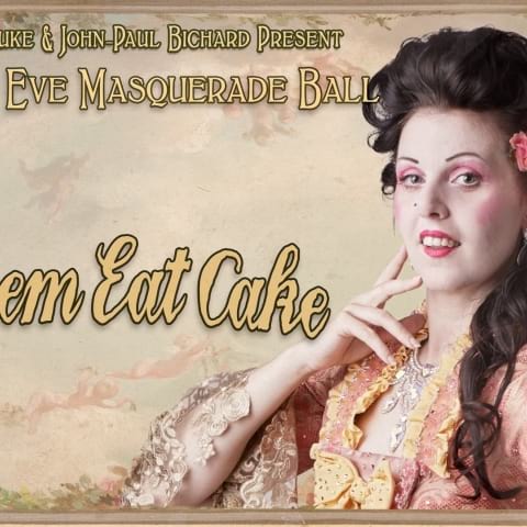 NYE Masquerade Ball - Fräulein Frauke Presents Let Them Eat Cake