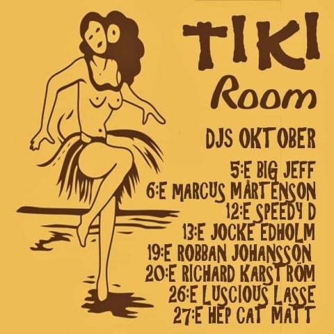 Dj:s på Tiki Room i oktober