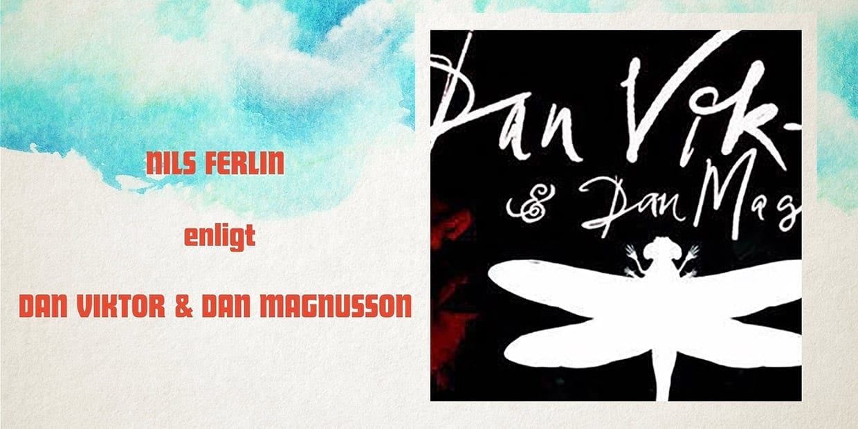 Nils Ferlin enligt Dan Viktor & Dan Magnusson + gästartist Emilia Glugg