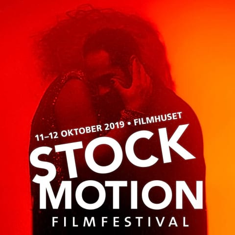 STOCKmotion filmfestival 2019 – se kortfilm i världsklass