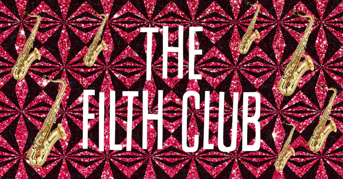 The Filth Club på Scala