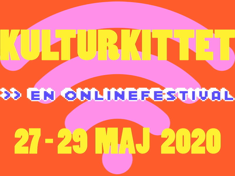 Kulturkittet – en onlinefestival
