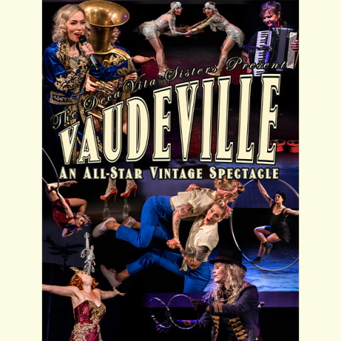 Vaudeville - An All-Star Vintage Spectacle på Musikaliska Kvarteret