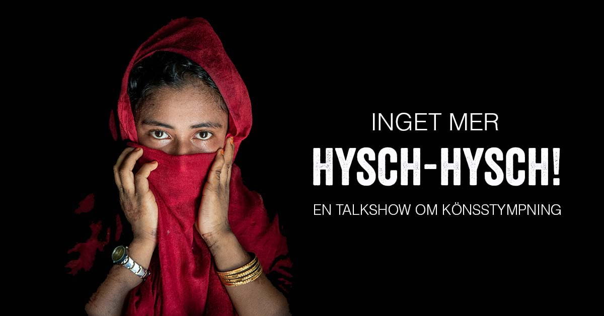 Hysch-hysch &ndash; en talkshow om k&ouml;nsstympning