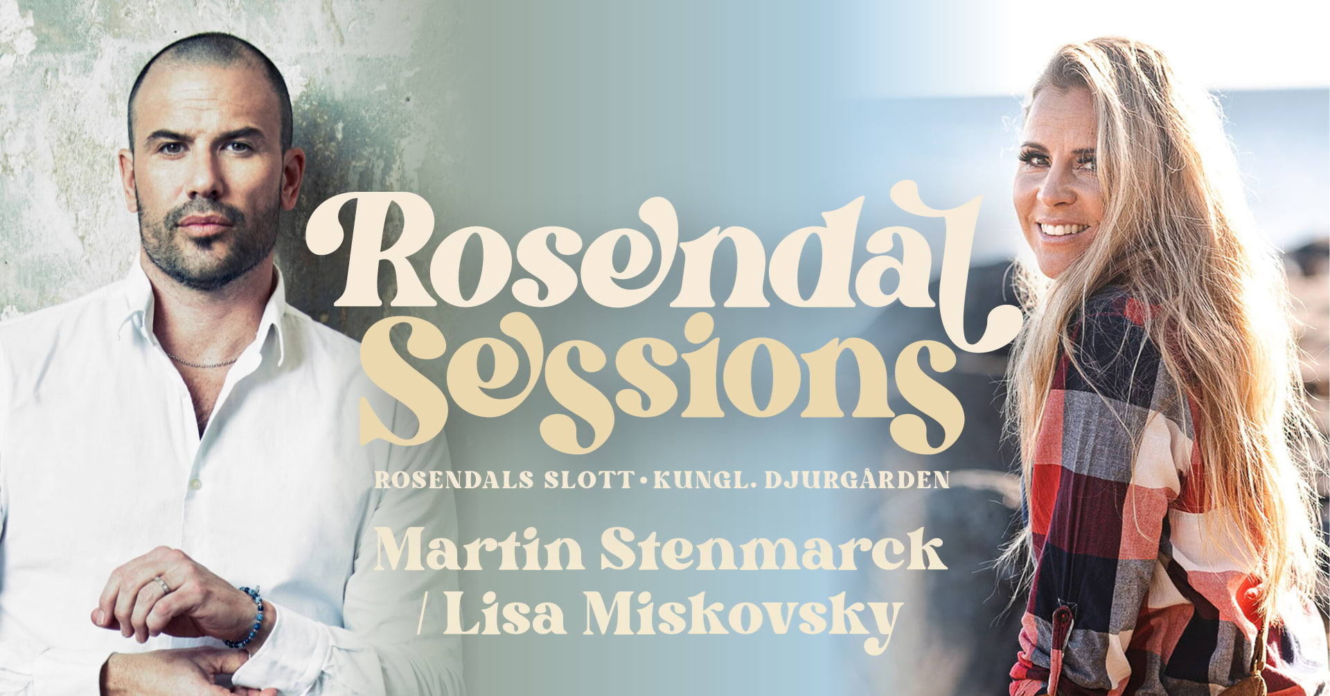 Lisa Miskovsky/Martin Stenmarck på Rosendal Sessions 2023 | Stockholm, Rosendals Slott