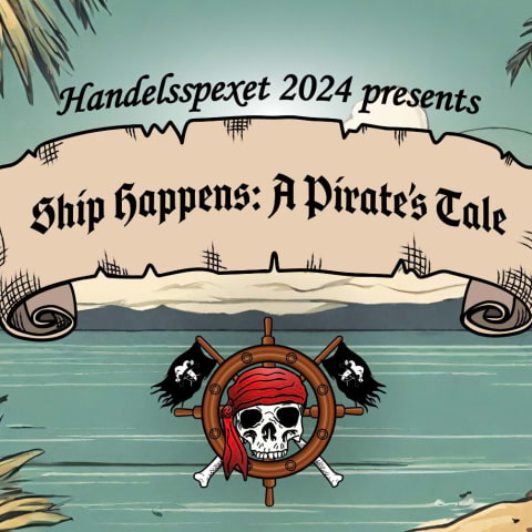 Handelsspexet 2024: Ship Happens – A Pirate's Tale