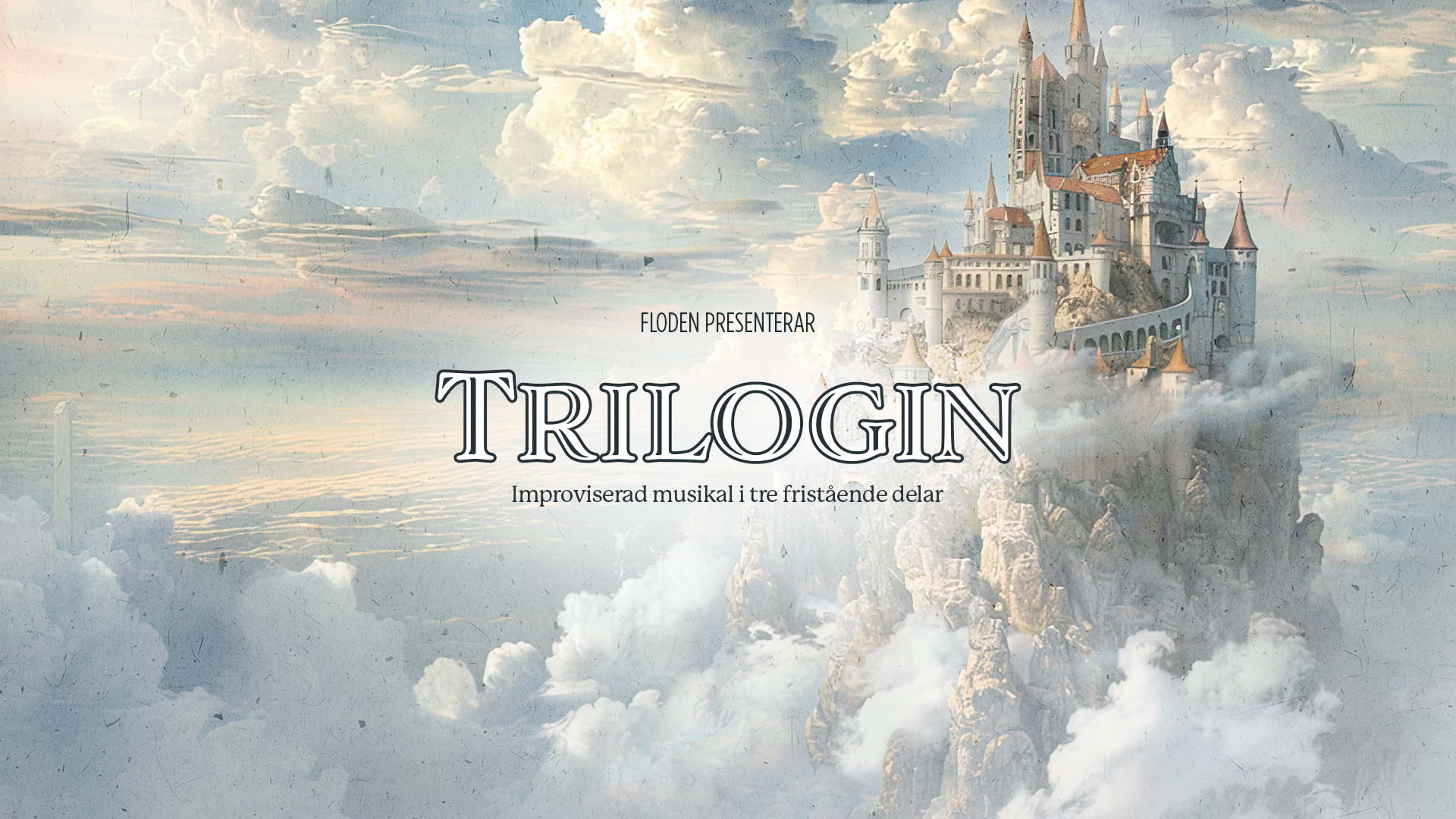 Trilogin – improviserad musikal i tre delar