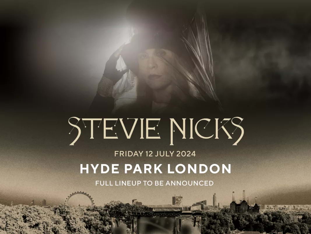 Catch the legendary Stevie Nicks live in Hyde Park this summer