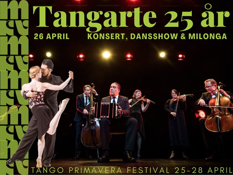 Tangarte 25 år: konsert med danshow och milonga