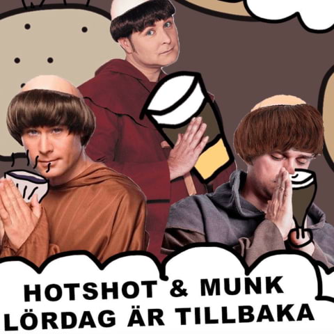 Munkar och hot shots