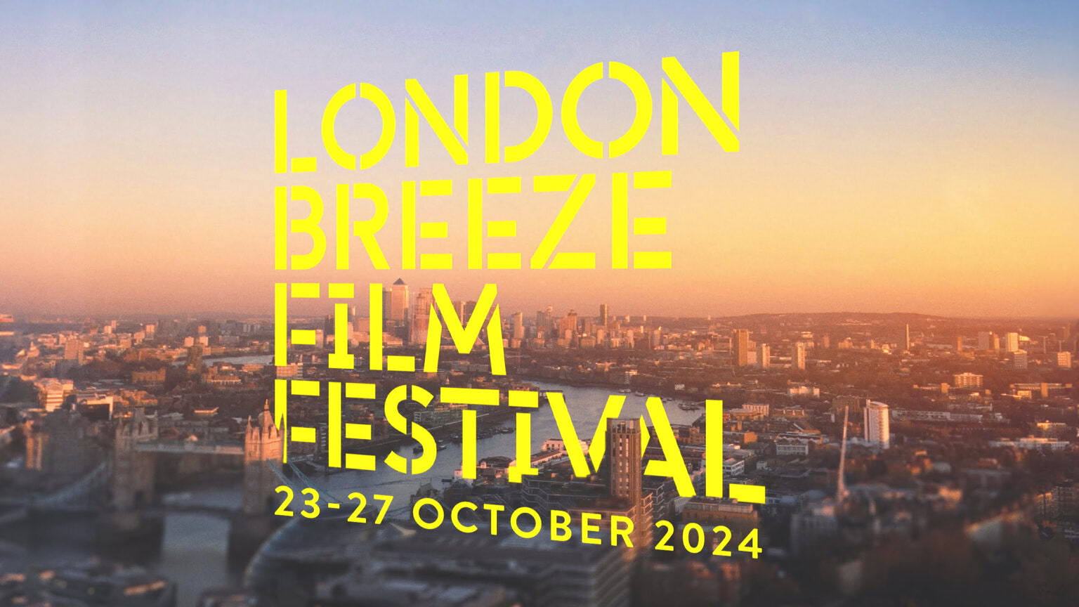 Get ready for the biggest London Breeze Film Festival yet