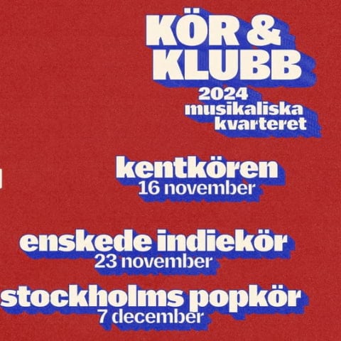 Kör & Klubb på Musikaliska Kvarteret