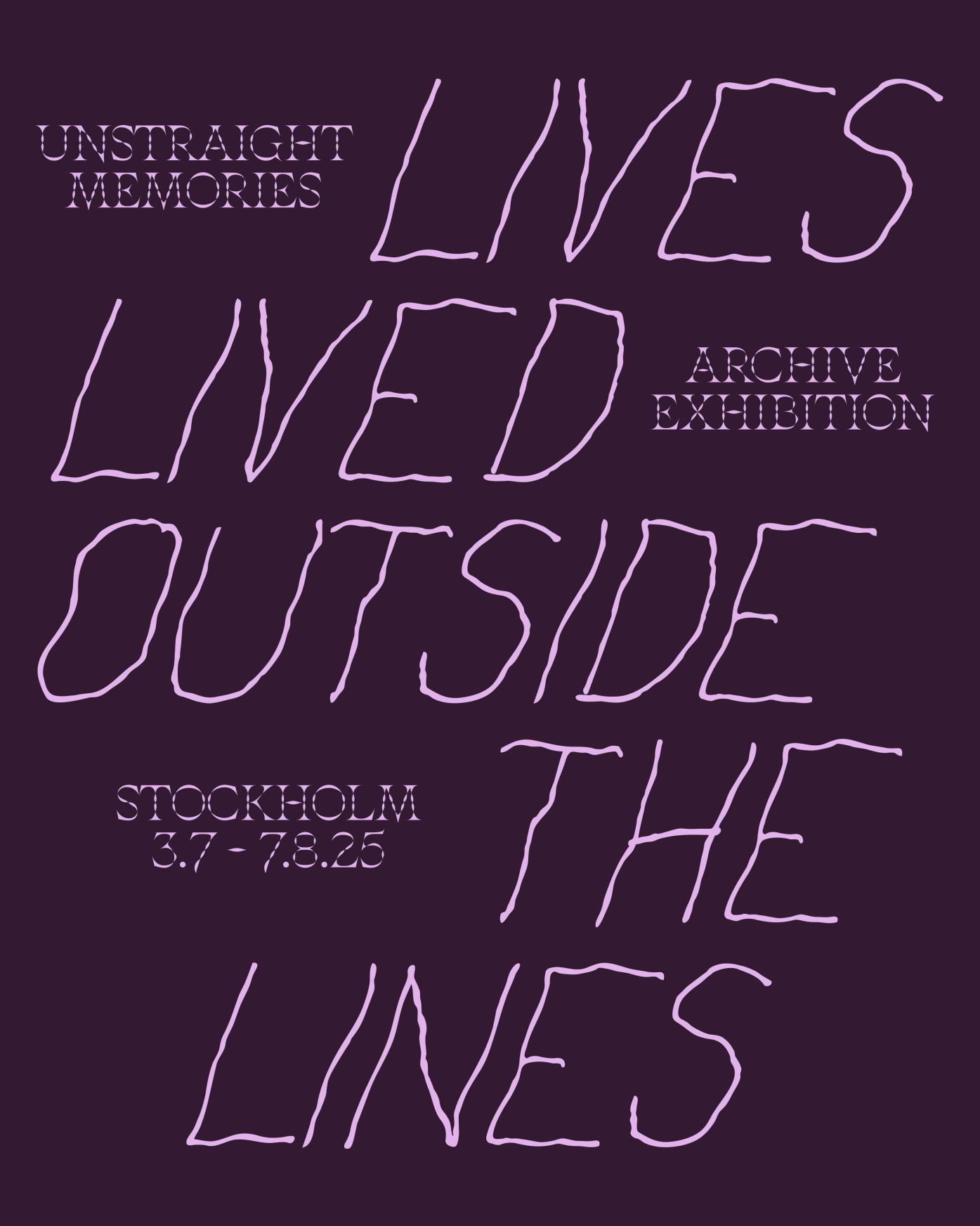 Unstraight Memories – Lives Lived Outside the Lines