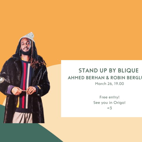 Stand up by Blique med Ahmed Berhan och Robin Berglund