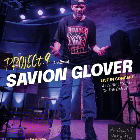 PROjECt.9. featuring SAVION GLOVER
