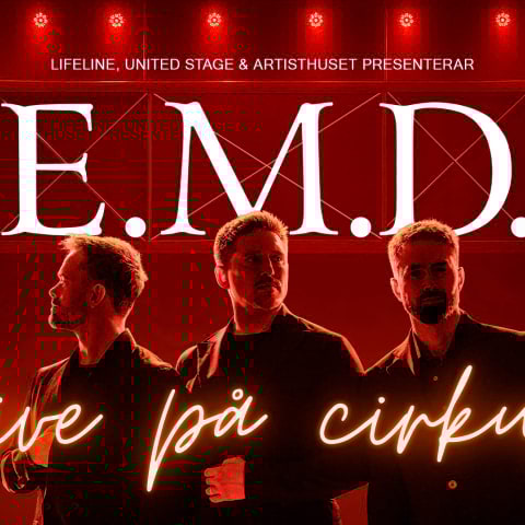 EMD återförenas – spelar på Cirkus