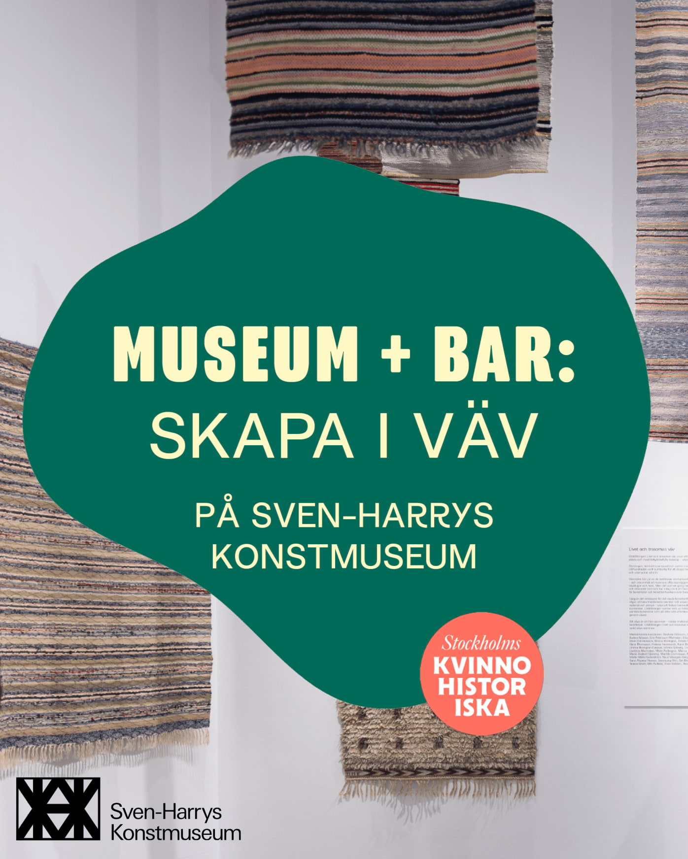 Visning, vävning och vin – Museum + bar på Sven-Harrys