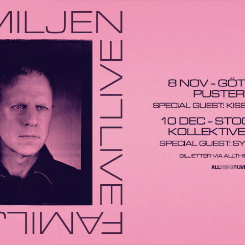 Exklusiva spelningar med Familjen – kommer till Göteborg