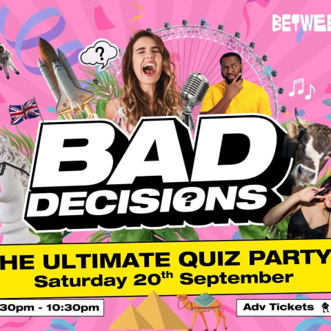 Can you make the right Bad Decisions?