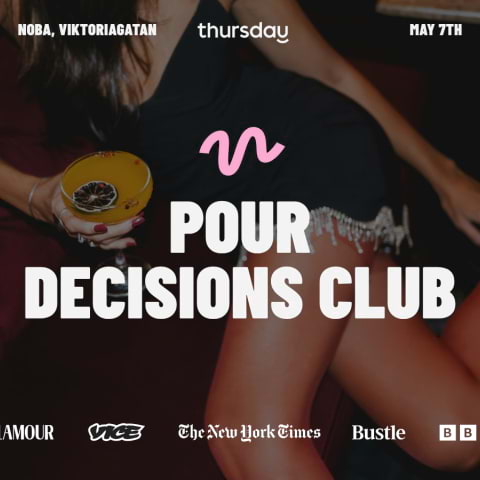 Cocktails, mingel och &ldquo;Pour Decisions&rdquo; med Thursday Gothenburg