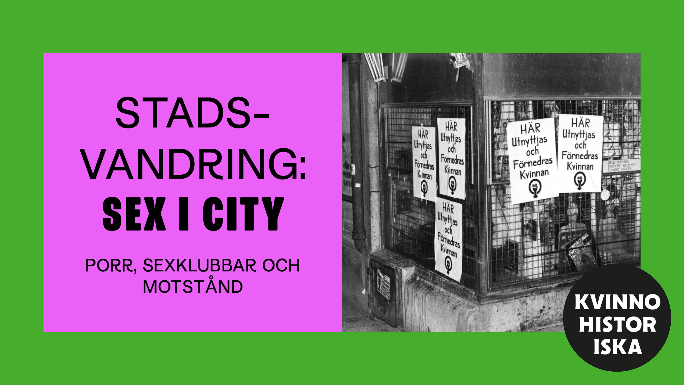 Stadsvandring: Sex i city &ndash; porr, sexklubbar och motst&aring;nd