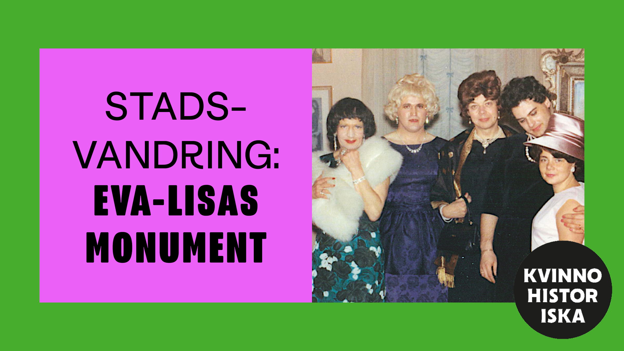 Stadsvandring: Eva-Lisas monument &ndash; med Sam Hultin