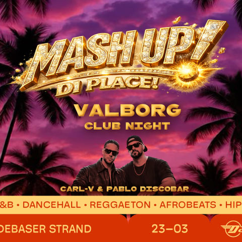 Mash Up Di Place &ndash; Valborg Club Night!