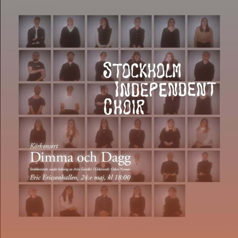 Dimma och Dagg med Stockholm Independent Choir i Eric Ericssonhallen
