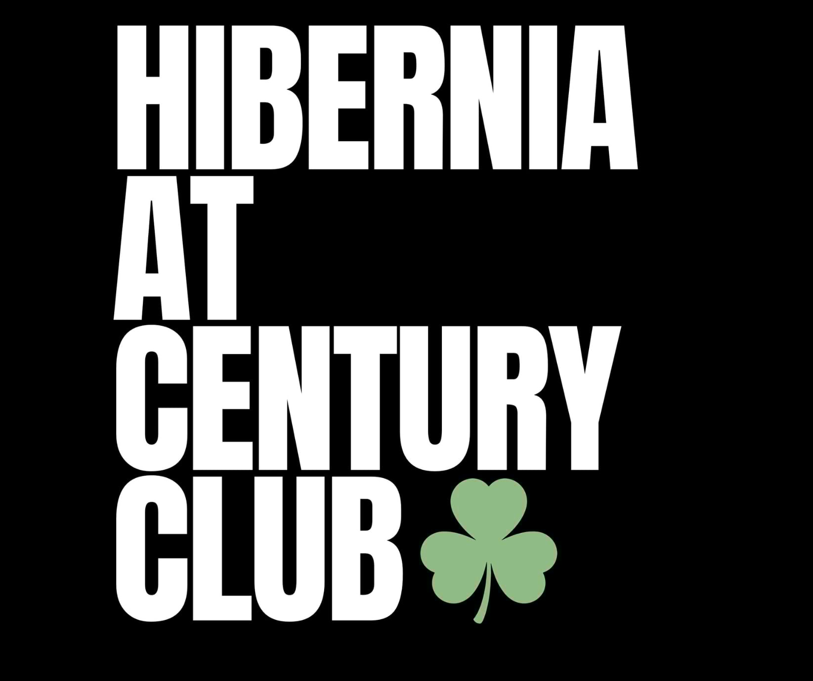 Hibernia at Century