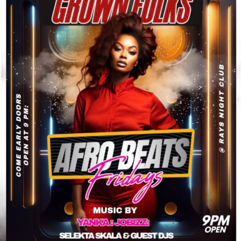 Grown Folks AfroBeats Fridays