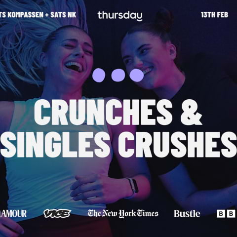 Crunches & Singels Crushes med Thursday Gothenburg x SATS