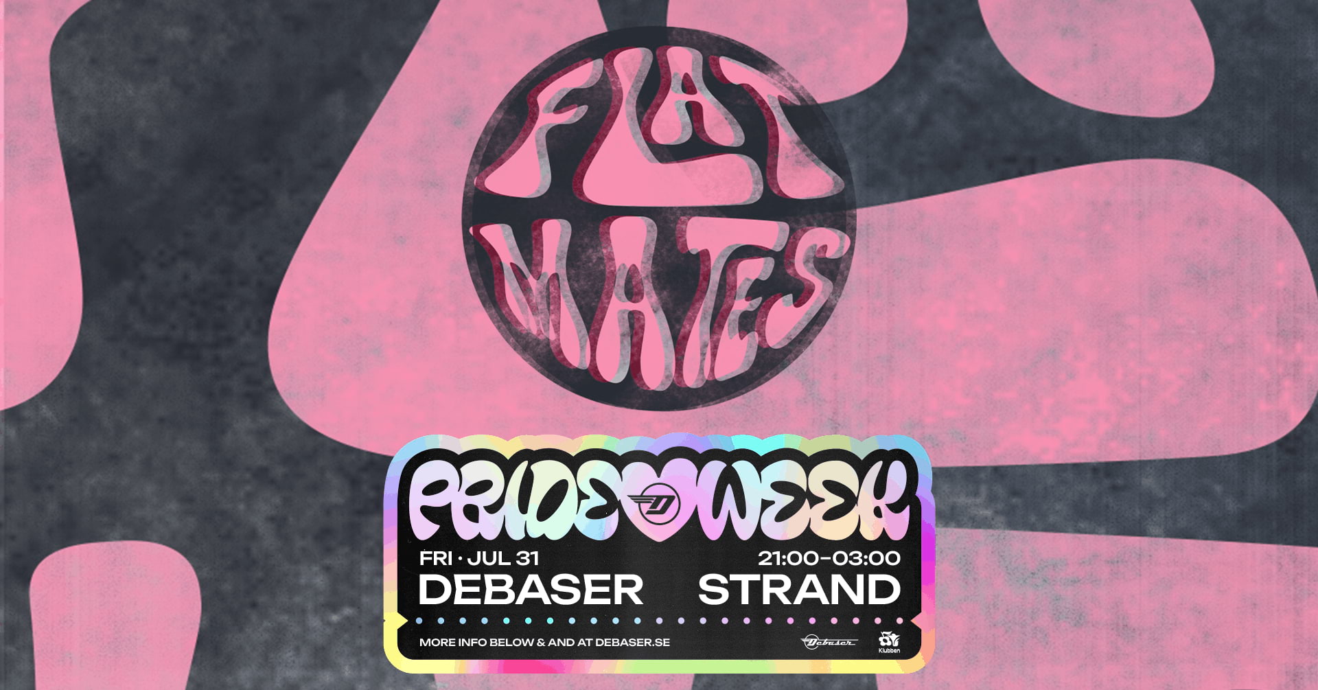 Flat Mates p&aring; Debaser under Stockholm Pride