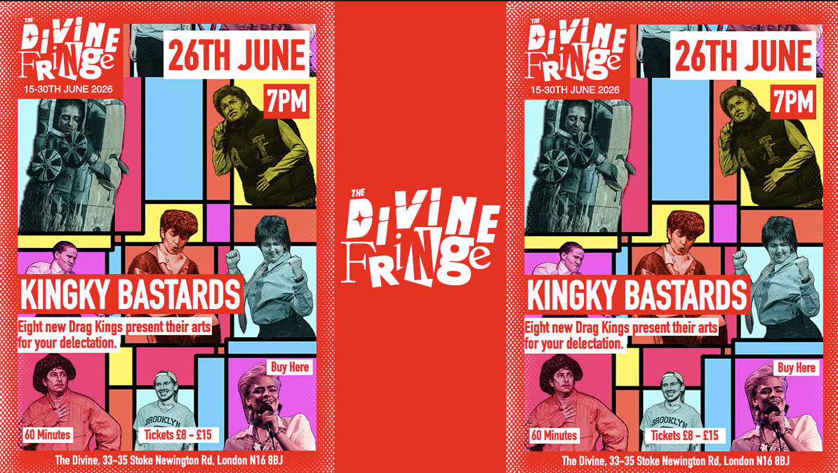 Kingky Bastards promotional poster for The Divine Fringe. Created by The Divine.