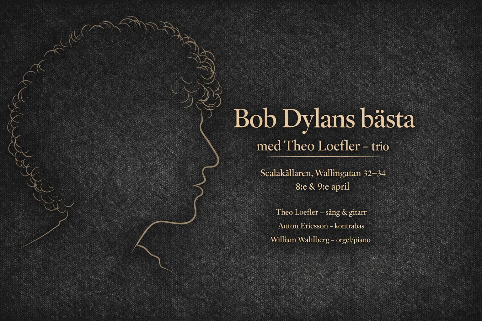 Bob Dylans b&auml;sta: med Theo Loefler - trio