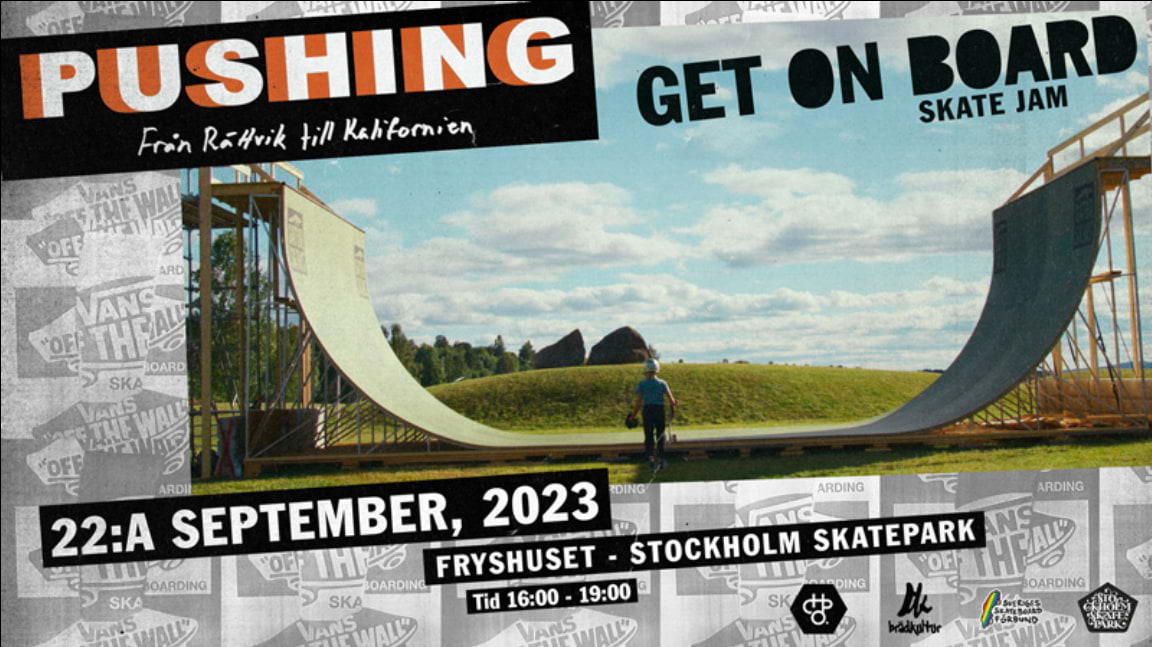 Vans Get on board – inomhuspremiär på Stockholm skatepark – biopremiär för Pushing
